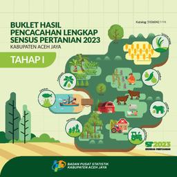 Buklet Hasil Pencacahan Lengkap Sensus Pertanian 2023 - Tahap I Kabupaten Aceh Jaya